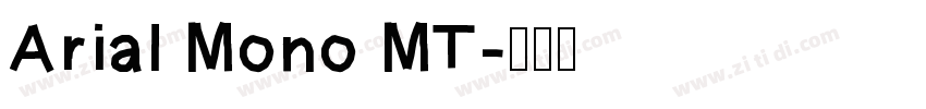 Arial Mono MT字体转换